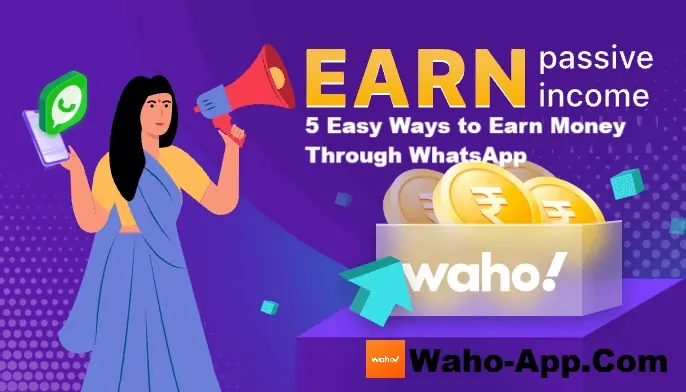 5 Easy Ways to Earn Money Through WhatsApp