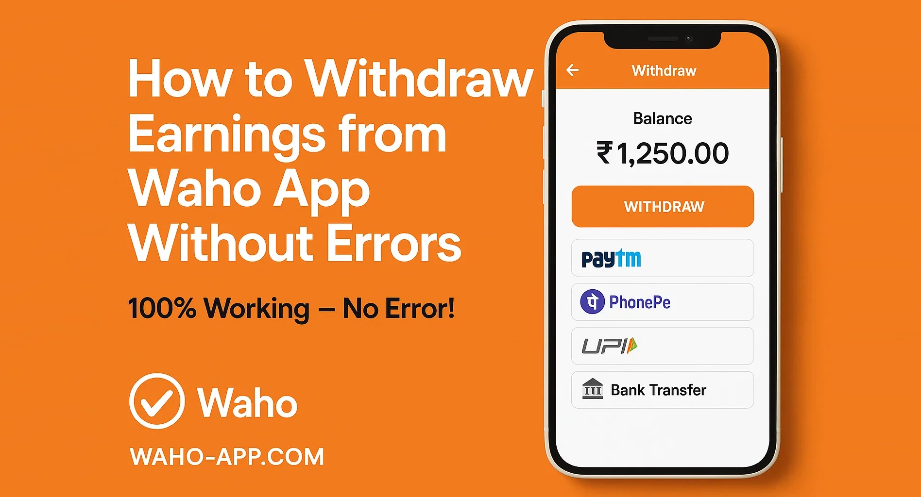How to Withdraw Earnings from Waho App Without Errors
