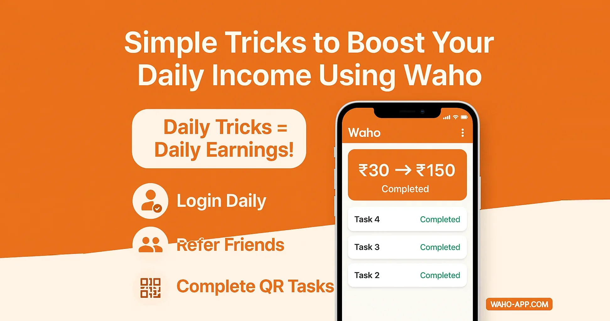 Simple Tricks to Boost Your Daily Income Using Waho